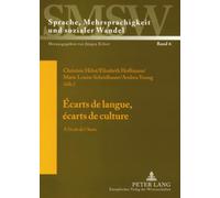 Ecarts de langue, écarts de culture: A l'école de l'autre