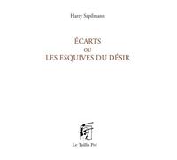 Ecarts Ou Les Esquives Du Désir