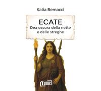 Ecate. Dea oscura della notte e delle streghe