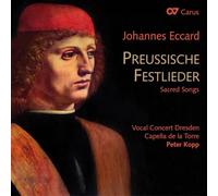 Eccard – Preussische Festlieder : Sacred Songs – Carus