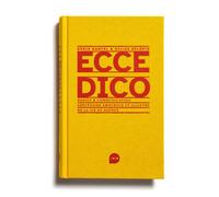 Ecce Dico Abécédaire amoureux et illustré de la vie en agence de communication et design - Denis Gancel - Loco - relié - Dictionnaire et encyclopédie
