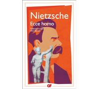 Ecce homo: Comment on devient ce qu'on est