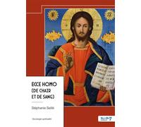Ecce Homo (de chair et de sang) - Stéphanie Seille - Nombre 7 - relié - Biographie
