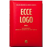 Ecce Logo - Les Marques Anges Et Démons Du Xxie Siècle