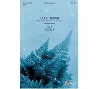 Ecce Novum / Choral Score