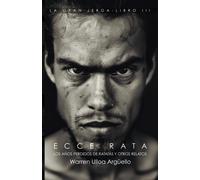 Ecce Rata: Los Años Perdidos De Ratatás Y Otros Relatos: La Gran Jerga Libro Iii: 3 (Trilogía La Gran Jerga)