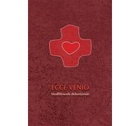 Ecce Venio. Livre de prières