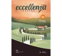 Eccellenza Di Toscana. Guida 2025. I Migliori Vini Della Toscana