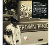 Eccentric Soul: The Bandit Label [Import]