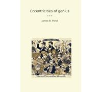 Eccentricities of genius