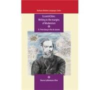 Eccentricities: Writing In The Margins Of Modernism