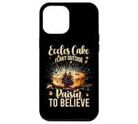Eccles Cake, Flaky Outside, Raisin to Believe Coque pour iPhone 12 Pro Max