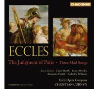 Eccles - The Judgment of Paris · Three Mad Songs / Crowe, Booth, Bickley, Hulett, Williams, EOC, Curnyn (2009-04-28)