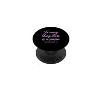 Ecclésiaste 3:1 to Every Thing There is A Season Scripture PopSockets PopGrip Adhésif