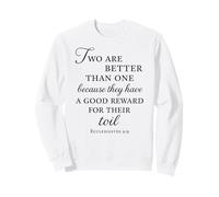 Ecclésiaste Verse biblique Deux Valent Mieux qu'un Toil Unity Sweatshirt