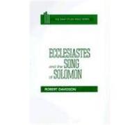 Ecclesiastes and the Song of Solomon, The Daily Study Bible Sries Robert Davidson (Auteur)