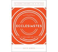 Ecclesiastes: Life in the Light of Eternity, Study Guide with Leader's Notes