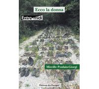 Ecco la donna - Mireille Poulain-Giorgi - Des Paraiges - broché - Roman