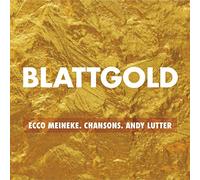 Ecco Meineke - Blattgold-Chansons