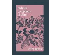 ecdysis: cacophony of skins
