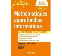 Ecg 1 Mathématiques Approfondies Informatique - Questions Et Méthodes - Edition 2021