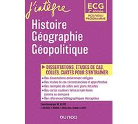 Ecg 2e Année - Histoire Géographie Géopolitique - Dissertations, Études De Cas, Colles, Cartes Pour S'entraîner
