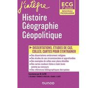 Ecg 2e Année - Histoire Géographie Géopolitique - Dissertations, Études De Cas, Colles, Cartes Pour S'entraîner