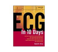 Ecg In Ten Days: Second Edition
