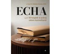 ECHA. 50 livres en un à travers les yeux d'une carmélite