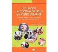 Echange de connaissances en petite enfance Bigras/bouchard (Auteur)