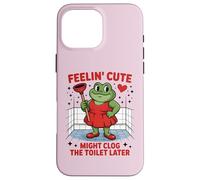 Échanger la Sensation de Grenouille Mignonne Pourrait obstruer Les Toilettes Plus Tard Coque pour iPhone 16 Pro Max