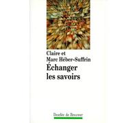Echanger les savoirs