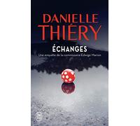 Échanges: Une enquête de la commissaire Edwige Marion