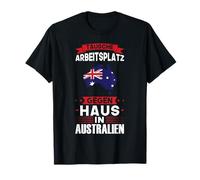 Échangez lieu de travail contre maison en Australie et Australie T-Shirt
