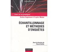 Echantillonnage et méthodes d'enquêtes : Cours et cas pratiques