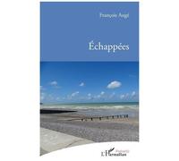 Échappées - François Augé - L'harmattan - broché - Poésie