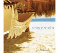 Échappées belles - SOLITUDES - Dan GIBSON