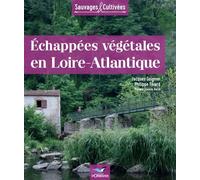 Echappées végétales en Loire-Atlantique - Jacques Soignon - D'orbestier Eds - relié - Beau livre
