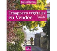 Echappées végétales en Vendée
