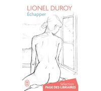 Échapper - Lionel Duroy - J'ai Lu - Poche - Roman