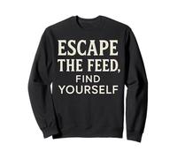 Échappez à la nourriture Trouvez-vous Digital Detox Calm Sweatshirt