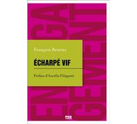 Echarpé vif Notes de voyage en politique d'un élu de la Ve République - François Brottes - Presses Universitaires Grenoble - broché - Essai