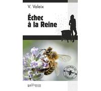 Echec à la Reine - Valérie Valeix - Du Palemon Eds - Poche - Roman
