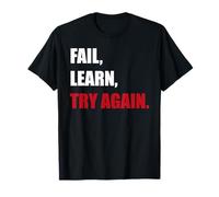 Échec, Apprentissage, essayez-Le Encore T-Shirt