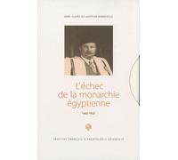 Echec de la monarchie égyptienne 1942 1952