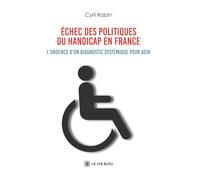 Échec des politiques du handicap en France