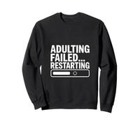 Échec du redémarrage de l'humour de Chargement pour Adultes Sweatshirt