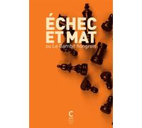 Échec et mat - Frigyes Karinthy - Cambourakis - Poche - Roman