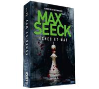 Échec et Mat - Max Seeck - Mera Editions - broché - Roman