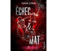 Échec et mat - Nina Lyna - Alter Real - broché - Roman